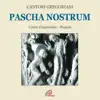 Pascha nostrum (Canto gregoriano) album lyrics, reviews, download