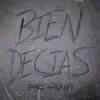 BIEN DECIAS - Single album lyrics, reviews, download