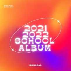 2021-2022 School - EP by Ronical album reviews, ratings, credits