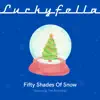 Fifty Shades Of Show (feat. The Raindogs) - Single album lyrics, reviews, download