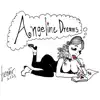 Angeline Dreams - Single album lyrics, reviews, download