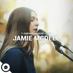 Jamie McDell OurVinyl Sessions - EP by Jamie McDell & OurVinyl album reviews, ratings, credits