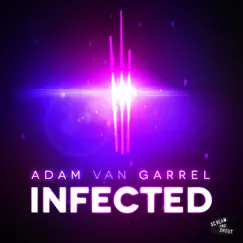 Infected - Single by Adam van Garrel album reviews, ratings, credits