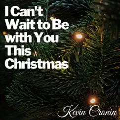 I Can't Wait to Be with You This Christmas Song Lyrics