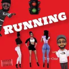 Running (feat. Kane.) Song Lyrics