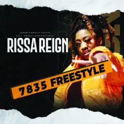 7 8 3 5 Freestyle - Single by Rissa Reign album reviews, ratings, credits