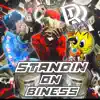 Standin on Biness (feat. Lilmani) - Single album lyrics, reviews, download