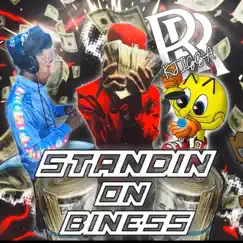 Standin on Biness (feat. Lilmani) - Single by Kjigga album reviews, ratings, credits