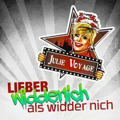 Lieber widderlich als widder nich - Single by Julie Voyage album reviews, ratings, credits