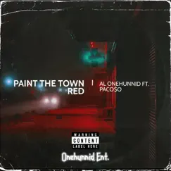 Paint the Town Red (feat. Paco$o) Song Lyrics