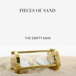 Pieces of Sand - Single by The Empty Man album reviews, ratings, credits