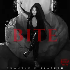Bite - Single by ShantaeElizabeth album reviews, ratings, credits