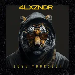 Lose Yourself - Single by 4LXZNDR album reviews, ratings, credits