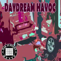 Daydream Havoc - Single by Mad Surgeon album reviews, ratings, credits