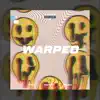 Warped (feat. Blaxko) [Slowed version] [Slowed version] - Single album lyrics, reviews, download