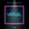 Virtual - Single album lyrics, reviews, download