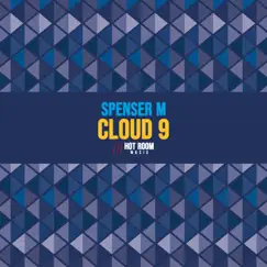 Cloud 9 (Extended Mix) Song Lyrics