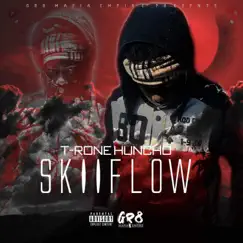 Skii Flow - Single by T-Rone Huncho album reviews, ratings, credits