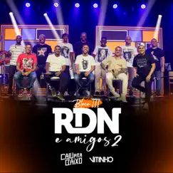 RDN e Amigos 2, Bloco 3 - EP by RDN, Vitinho & Caju Pra Baixo album reviews, ratings, credits