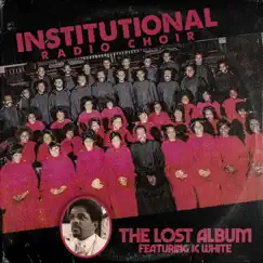 The Lost Album by Institutional Radio Choir album reviews, ratings, credits