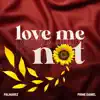 Love Me Not (feat. Prime Daniel & TH3O) - Single album lyrics, reviews, download