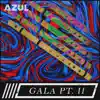 Gala, Pt. 2 - Single album lyrics, reviews, download