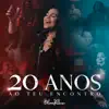 Eliana Ribeiro 20 Anos: Ao Teu Encontro album lyrics, reviews, download