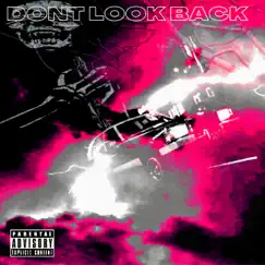 Don't Look Back - Single by GothBoiiWeep album reviews, ratings, credits