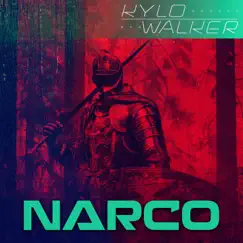 Narco - EP by Kylo Walker album reviews, ratings, credits