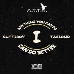 I Can Do Better (feat. TaeLoud) Song Lyrics
