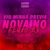 Viu Minha Previa Nova no Fluxo ZS (feat. MC KAIQUE DA SUL & MENOR DOUGLINHAS) - Single album lyrics, reviews, download