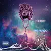The Past and the Period (feat. GRIFFEN) - Single album lyrics, reviews, download