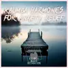 Kalimba Harmonies for Anxiety Relief album lyrics, reviews, download