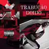 Trabucão Doido (feat. Magnata, Ronald & Tazmania) - Single album lyrics, reviews, download