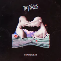 Headsweat - Single by The Foxies album reviews, ratings, credits