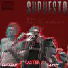 Supuesto - Single album lyrics, reviews, download