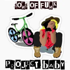 Project Baby - Single by Sons of Funk album reviews, ratings, credits
