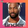 Tinder - Single album lyrics, reviews, download