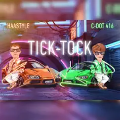 Tick-Tock - Single by Haastyle & C-Dot 416 album reviews, ratings, credits