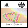 Beach (Evolved) (feat. Stick Up Boys) - Single album lyrics, reviews, download