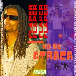 No se Atraca - Single by Flaper album reviews, ratings, credits