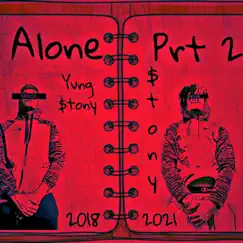 Alone Pt.2 - Single by $tony2x album reviews, ratings, credits