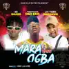 Mara Pass Ogba (feat. Tommy Richie & Mr Mario) - Single album lyrics, reviews, download