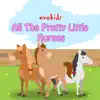 All the Pretty Little Horses (Instrumental Lullaby) - Single album lyrics, reviews, download