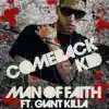 Comeback Kid (feat. Giant Killa) - Single album lyrics, reviews, download