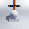 Recover - EP album lyrics, reviews, download