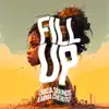 Fill Up - Single album lyrics, reviews, download