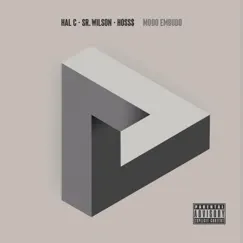 Modo Embudo (feat. Sr. Wilson & HOSS$) - Single by Hal C album reviews, ratings, credits
