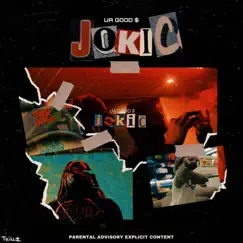 Jokic - Single by UA Good $ album reviews, ratings, credits