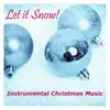 Let it Snow! album lyrics, reviews, download